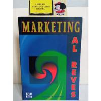 Marketing Al Revés - George R. Walther - 1996 - Mcgrawhill  segunda mano  Colombia 