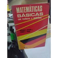 Usado, Matemáticas Básicas Con Vectores Y Matrices segunda mano  Colombia 