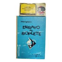 Ensayo Al Soplete - Henglein - Uteha - 1963 - Manuales  segunda mano  Colombia 