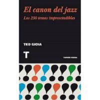 Canon Del Jazz. Los 250 Temas Imprescindibles segunda mano  Colombia 