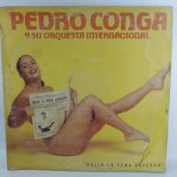 Usado, Lp Vinyl Pedro Conga Valio La Pena Esperar segunda mano  Colombia 