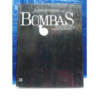 Libro Bombas Selección Uso Y Mantenimiento  segunda mano  Colombia 