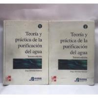 Teoria Y Practica De La Purificacion Del Agua - 2 Toms, usado segunda mano  Colombia 
