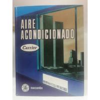 Libro Manual De Aire Acondicionado - Carrier segunda mano  Colombia 