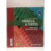 Libro Hidraulica De Tuberias - Juan Saldarriaga segunda mano  Colombia 