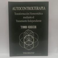 Libro Autocontrolterapia - Tomio Kikuchi segunda mano  Colombia 