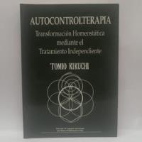 Autocontrolterapia - Tomio Kikuchi, usado segunda mano  Colombia 