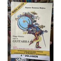 Haga Música Con La Guitarra Volumen 4 - Keyner Ramírez segunda mano  Colombia 