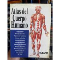 Usado, Atlas Del Cuerpo Humano - Océano - Anatomía segunda mano  Colombia 