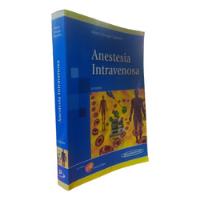Anestesia Intravenosa 2 Edición segunda mano  Colombia 