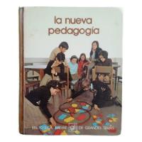 La Nueva Pedagogía  --  Coleccion Salvat Grandes Temas segunda mano  Colombia 