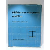 Edificios Con Estructura Metálica - Konrad Gatz - Ed Gustavo segunda mano  Colombia 