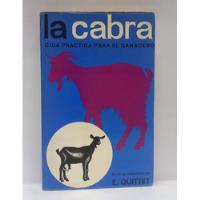 Libro La Cabra Guia Practica Para El Ganadero segunda mano  Colombia 