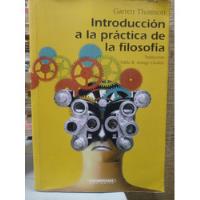 Introducción A La Práctica De La Filosofía/garrett Thompson  segunda mano  Colombia 
