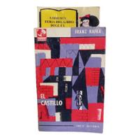 Usado, Franz Kafka - El Castillo - 1967 - Colección Piragua  segunda mano  Colombia 