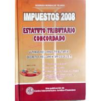 Estatuto Tributario Concordado Impuestos 2008 En Tapa Dura  segunda mano  Colombia 