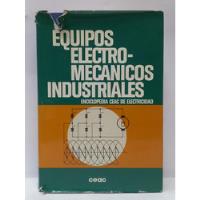 Libro Equipos Electromecanicos Industriales segunda mano  Colombia 
