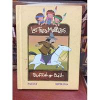 Buffalo Bill - Las Tres Mellizas - Ed. Salvat - 1999 segunda mano  Colombia 