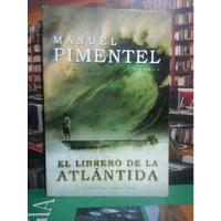 El Librero De La Atlantida, Manuel Pimentel, Novela. segunda mano  Colombia 