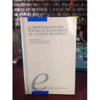 La Movilización Económica De La Costa Atlántica., usado segunda mano  Colombia 