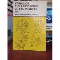 Variación Y Clasificación De Las Plantas Por Ritchie Bell segunda mano  Colombia 