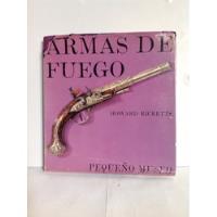 Armas De Fuego - Howard Ricketts - Plaza Y Janes - Ilustrado segunda mano  Colombia 
