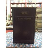 Almas Muertas - Nicolai Gogol - Literatura Rusa , usado segunda mano  Colombia 