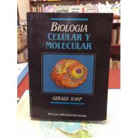 Biología Celular Y Molecular. Gerarld Karp. Mcgrawhill segunda mano  Colombia 