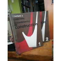 Materiales Y Procedimientos De Construccion 2 Vol F Barbara  segunda mano  Colombia 
