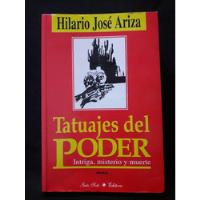 Tatuajes Del Poder: Novela / Hilario José Ariza segunda mano  Colombia 