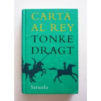 Tonke Dragt - Carta Al Rey , usado segunda mano  Colombia 