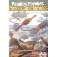 Paujiles Pavones Pavas Y Guacharacas - Varios - Arca De Noe, usado segunda mano  Colombia 