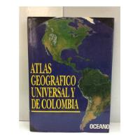 Atlas Geográfico Universal Y De Colombia Geografía segunda mano  Colombia 