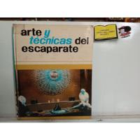 Arte Y Técnicas Del Escaparate - Baibot - 1974 - Publicidad segunda mano  Colombia 
