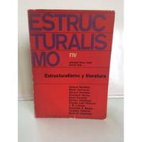 Estructuralismo Y Literatura - Filosofía - Ensayo - Barthes, usado segunda mano  Colombia 
