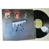 Vinyl Vinilo Lps Acetato Willie Colon Lavoe Vigilante Salsa, usado segunda mano  Colombia 