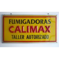 Letrero Vintage En Acrilico Fumigadoras Calimax segunda mano  Colombia 