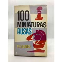 100 Miniaturas Rusas - Ajedrez - P. H. Clarke segunda mano  Colombia 