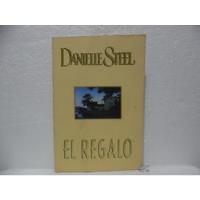 El Regalo / Danielle Steel / Press  segunda mano  Colombia 
