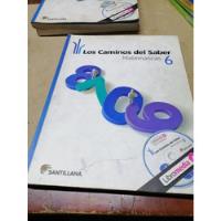 Los Caminos Del Saber Matematicas 6 Ed Santillana, usado segunda mano  Colombia 