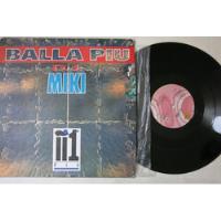Vinyl Vinilo Lp Acetato Dj Miki Balla Piu segunda mano  Colombia 