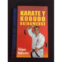 Karate Y Kobudo Okinawense - El Sendero Del Guerrero segunda mano  Colombia 