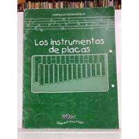 Los Instrumentos De Placas - Batuta - Música - Partituras segunda mano  Colombia 