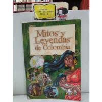 Mitos Y Leyendas De Colombia - Kingkolor - Ilustrado  segunda mano  Colombia 