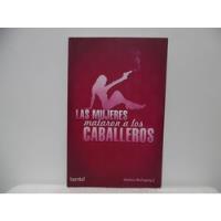 Las Mujeres Mataron  Los Caballeros/ Andres Rodríguez/ Bambú segunda mano  Colombia 