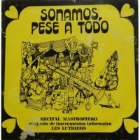 Usado, Les Luthiers  Sonamos, Pese A Todo (recital Mastropiero) Lp segunda mano  Colombia 