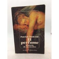 El Perfume - Patrick Süskind - Literatura Europea - 1985 segunda mano  Colombia 