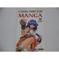 Cómo Dibujar Manga 18 / Hikaru Hayashi / Norma segunda mano  Colombia 
