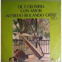 Usado, Alfredo Rolando Ortiz - De Colombia Con Amor Vol. 4 segunda mano  Colombia 