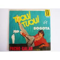 Pacho Galan Y Su Orquesta - Tuqui Tuqui En Bogota - Lp  segunda mano  Colombia 